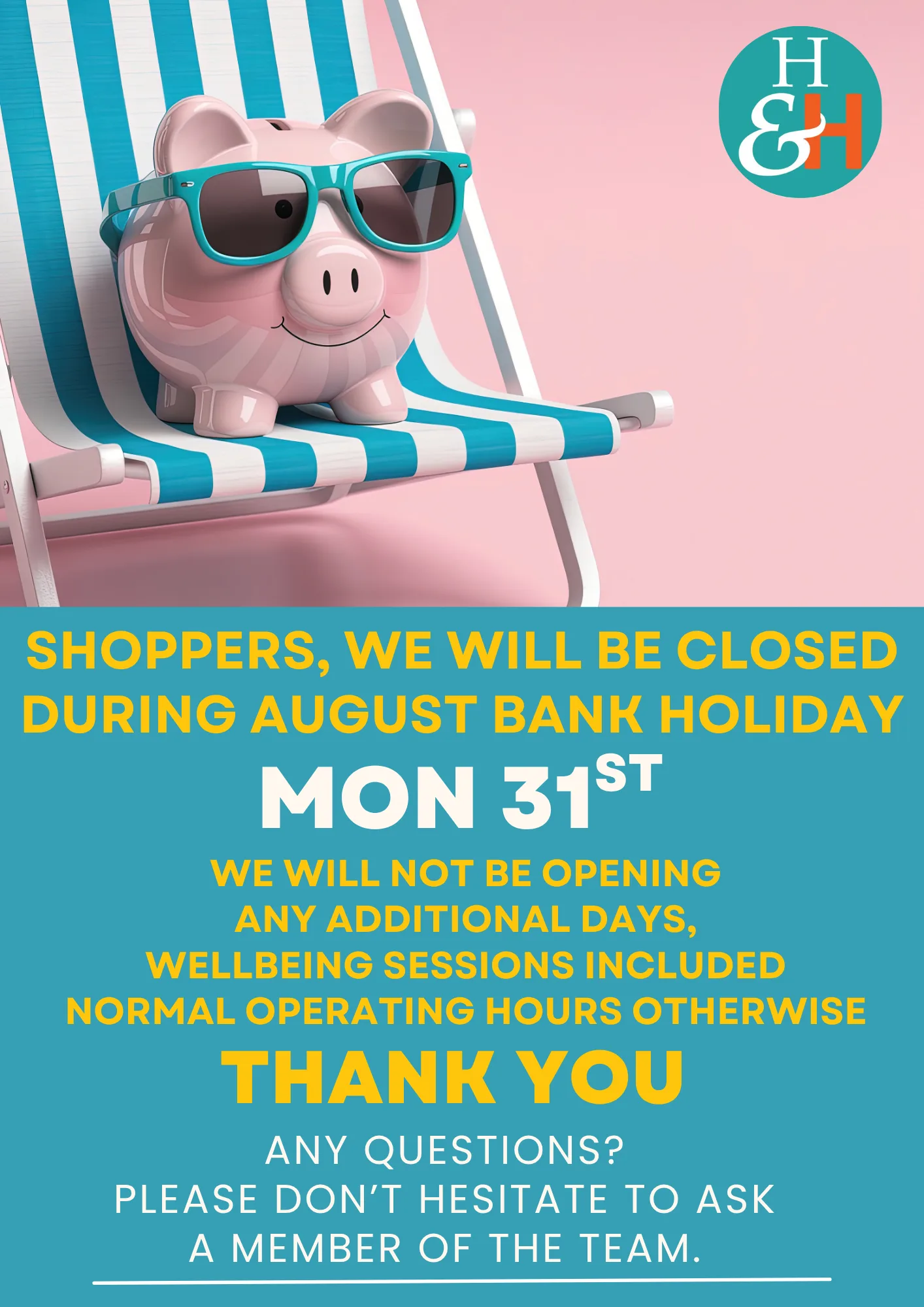 Pink piggy bank wearing teal sunglasses sits on a blue-and-white striped deck chair against a pink background, with a teal circular logo and a bold banner about the closing date (Mon 31st).